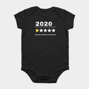 2020 Very Bad Would Not Recommend Baby Bodysuit